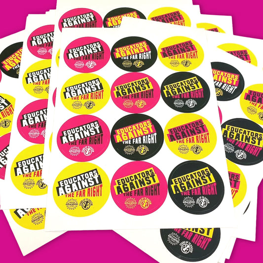 Educators against the far right stickers (20 sheets)